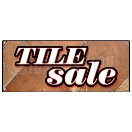 Signmission TILE SALE BANNER SIGN ceramic flooring floor signs installation installed B-96 Tile Sale